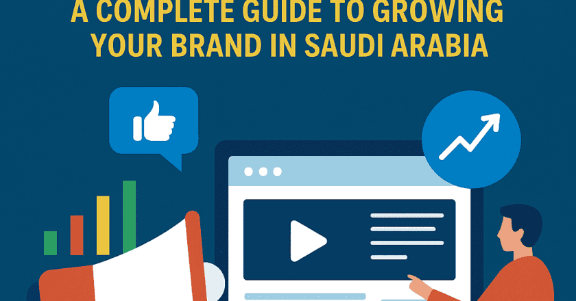 Digital Marketing Services A Complete Guide to Growing Your Brand in Saudi Arabia